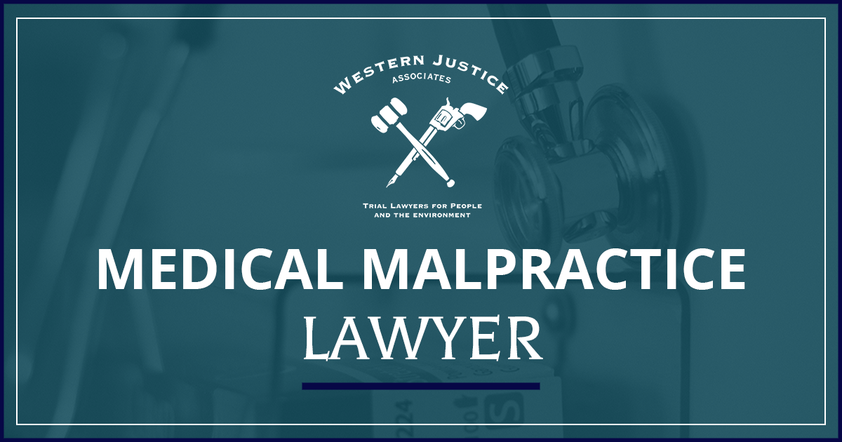 Bozeman Medical Malpractice Lawyer